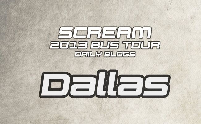 Scream Tour Blog: Dallas